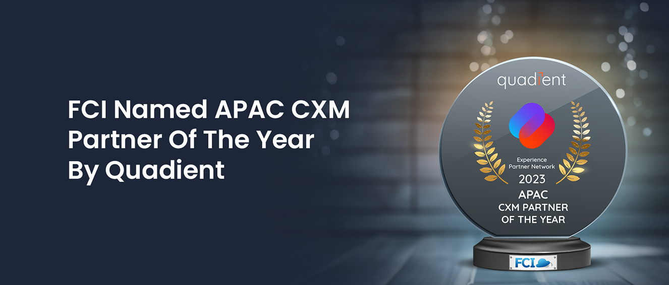 FCI Named APAC CXM Partner Of The Year By Quadient 